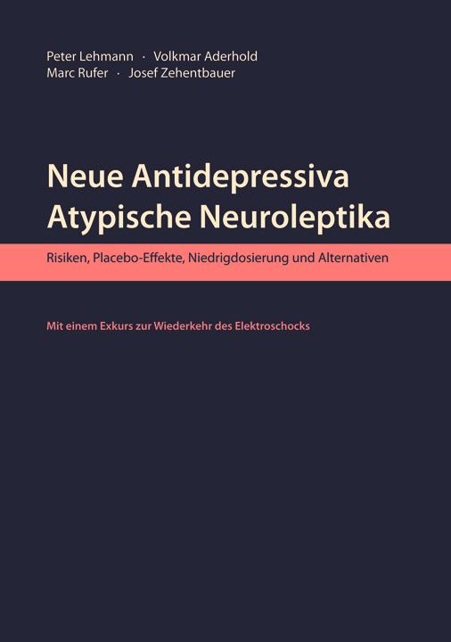 Vorderes Coverbild Neue Antidepressiva, atypische Neuroleptika