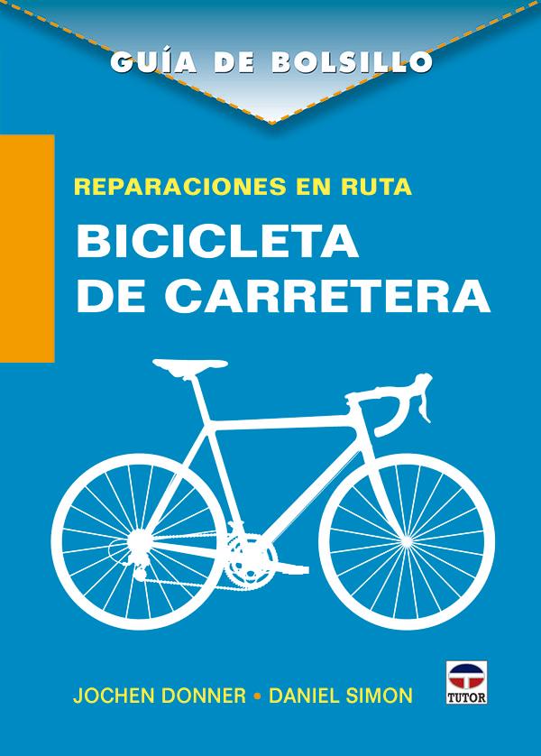 Vorderes Coverbild Reparaciones en ruta : bicicleta de carretera