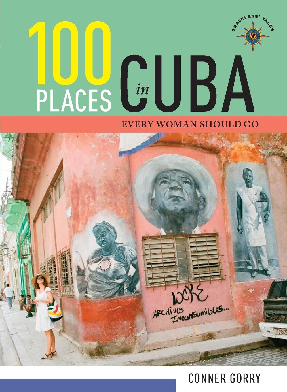 Vorderes Coverbild 100 Places in Cuba Every Woman Should Go