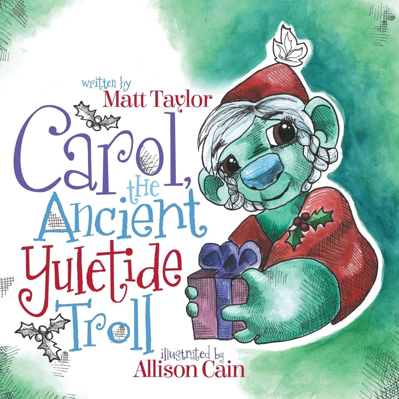 Vorderes Coverbild Carol, the Ancient Yuletide Troll