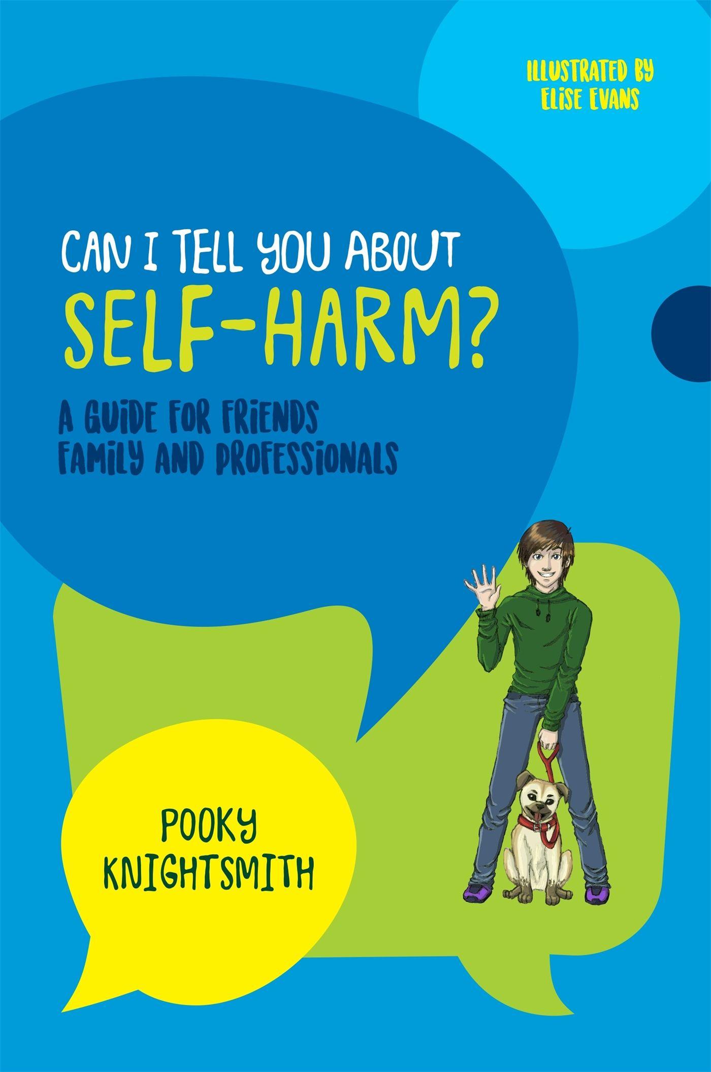 Vorderes Coverbild Can I Tell You about Self-Harm?