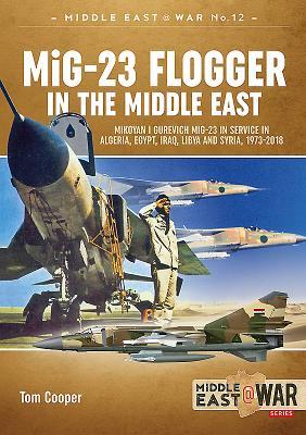 Vorderes Coverbild MiG-23 Flogger in the Middle East