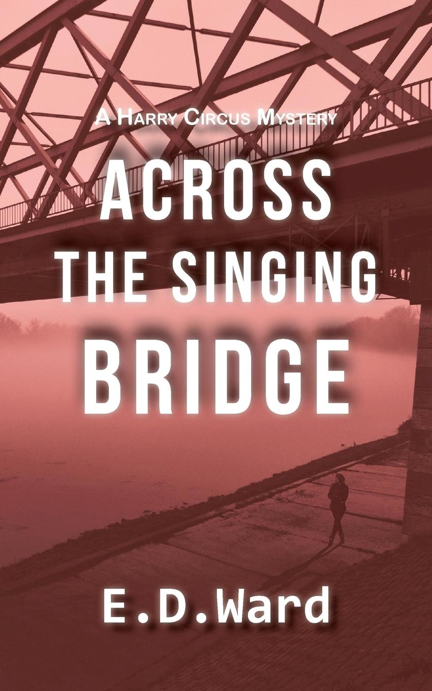 Vorderes Coverbild Across the Singing Bridge