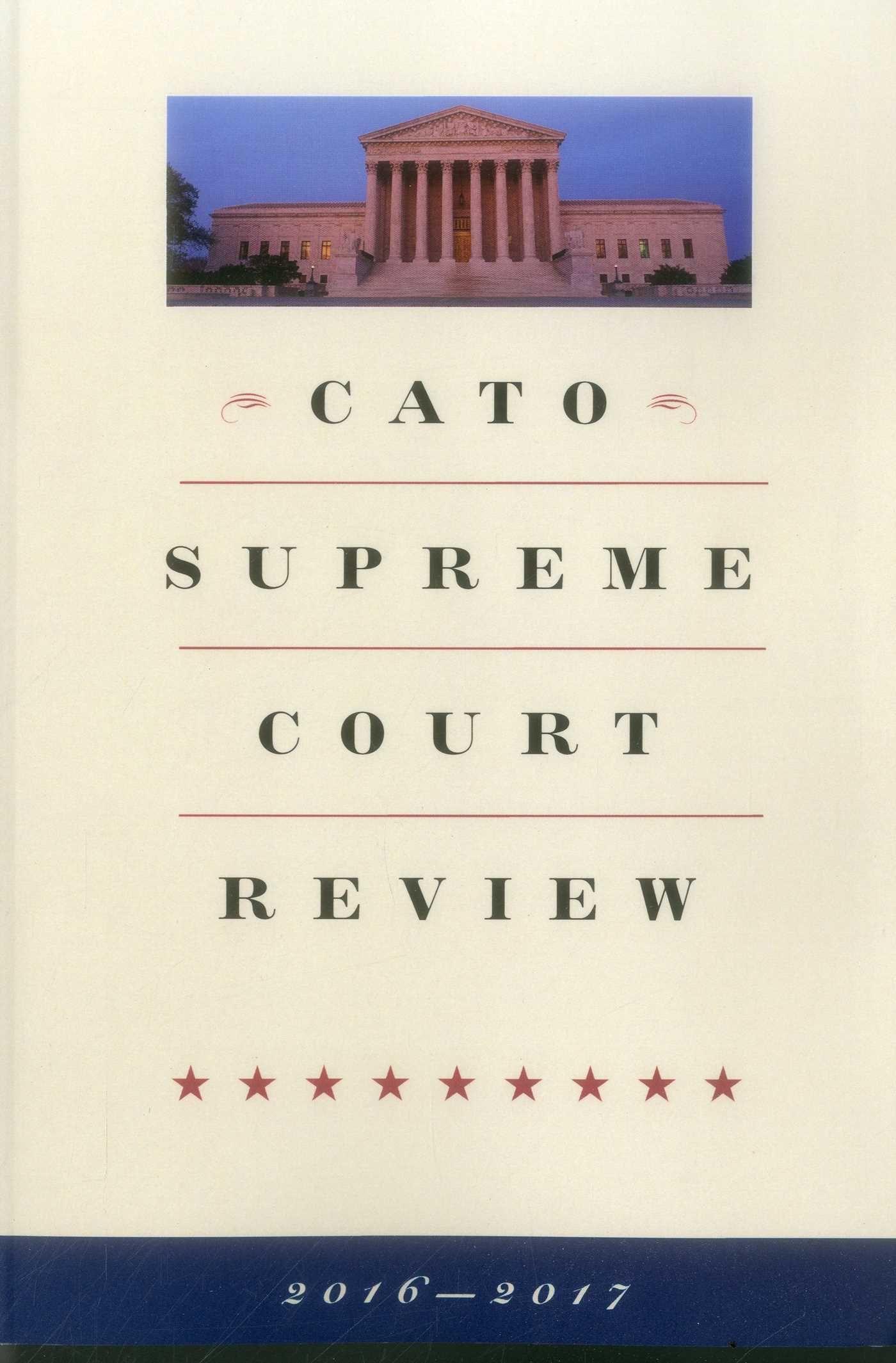 Vorderes Coverbild Cato Supreme Court Review