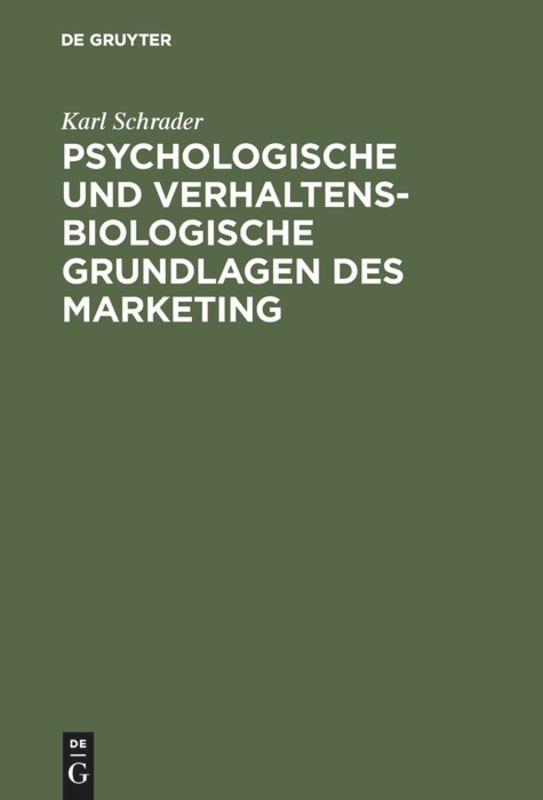 Vorderes Coverbild Psychologische und verhaltensbiologische Grundlagen des Marketing
