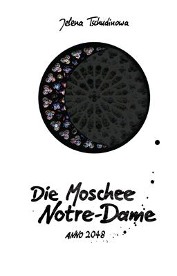 Vorderes Coverbild Die Moschee Notre-Dame