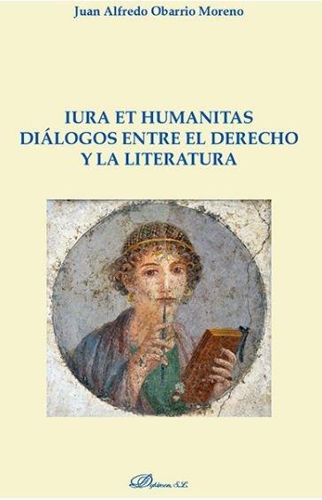 Vorderes Coverbild Iura et humanitas : diálogos entre el derecho y la literatura