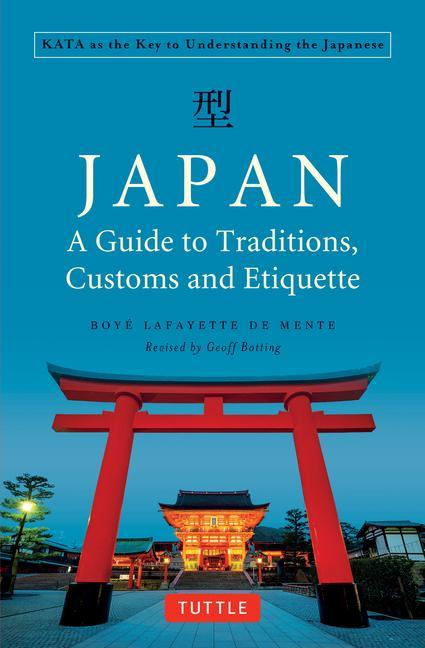 Vorderes Coverbild Japan: A Guide to Traditions, Customs and Etiquette