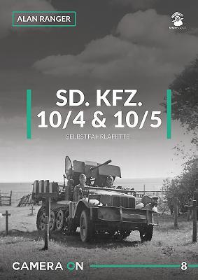 Vorderes Coverbild SD.KFZ. 10/4 & 10/5 Selbstfahrlafette