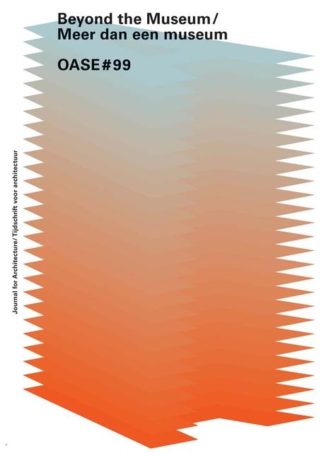 Vorderes Coverbild OASE 99: The Architecture (Museum) Effect
