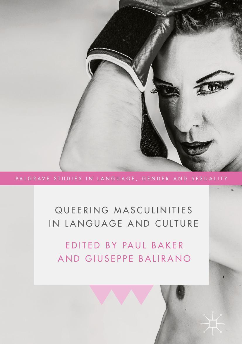 Vorderes Coverbild Queering Masculinities in Language and Culture