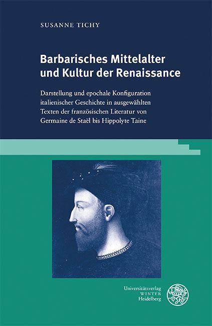 Vorderes Coverbild Barbarisches Mittelalter und Kultur der Renaissance