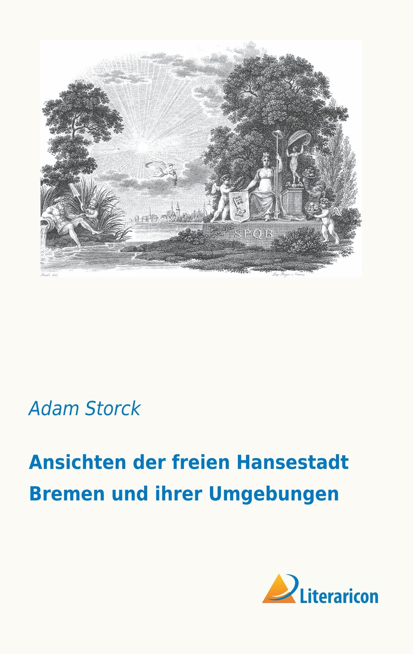 Vorderes Coverbild Ansichten der freien Hansestadt Bremen und ihrer Umgebungen