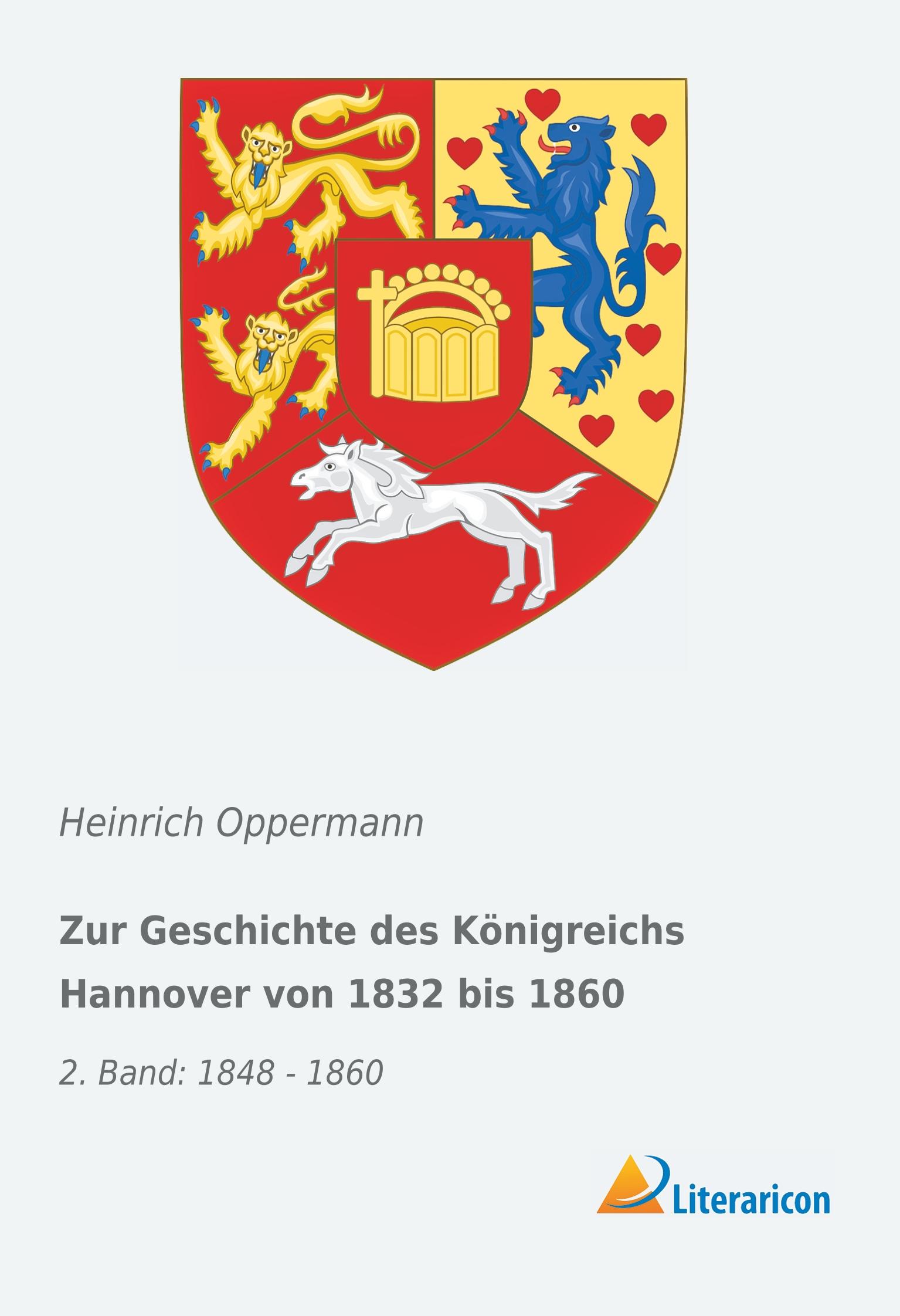 Vorderes Coverbild Zur Geschichte des Königreichs Hannover von 1832 bis 1860