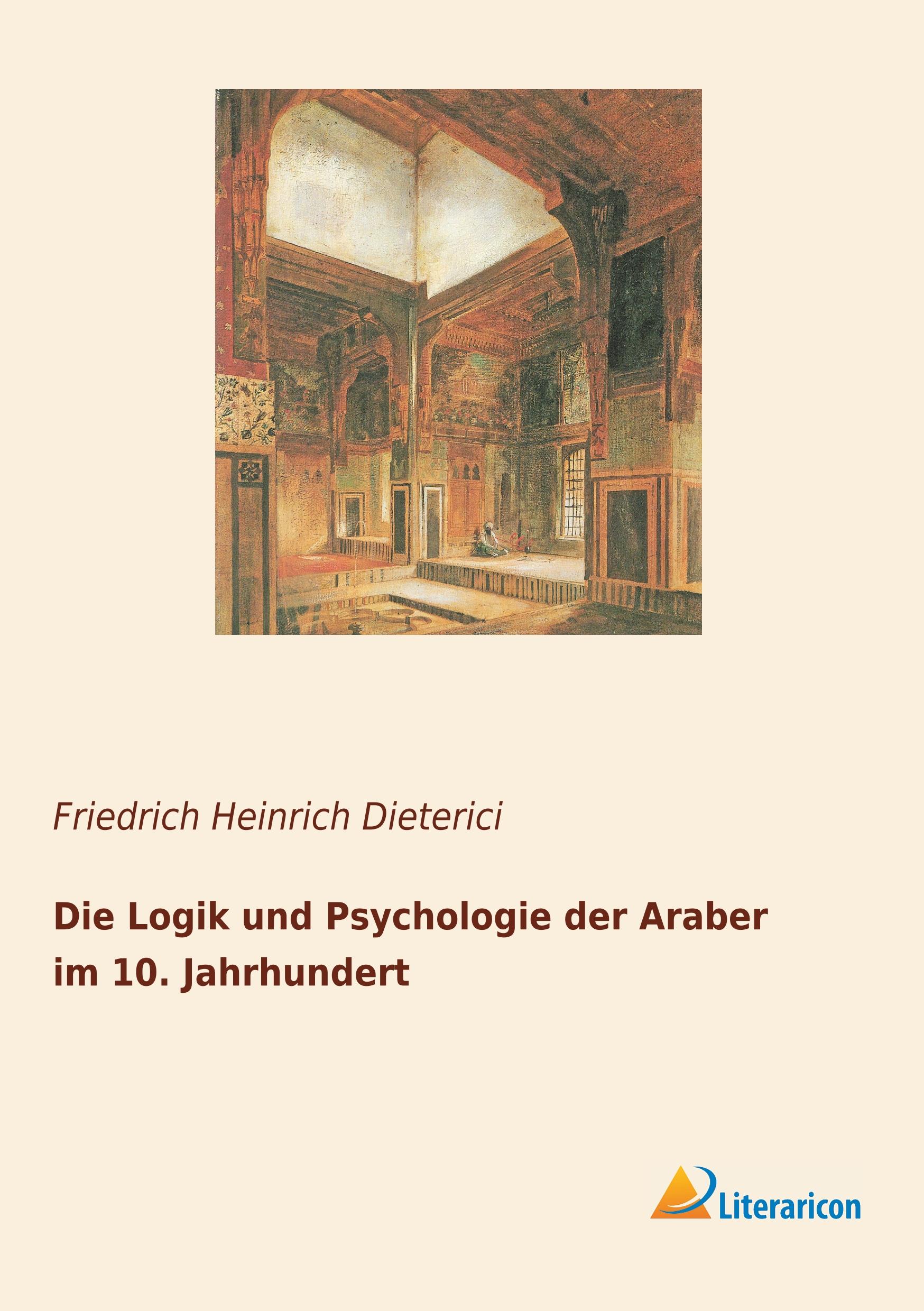 Vorderes Coverbild Die Logik und Psychologie der Araber im 10. Jahrhundert