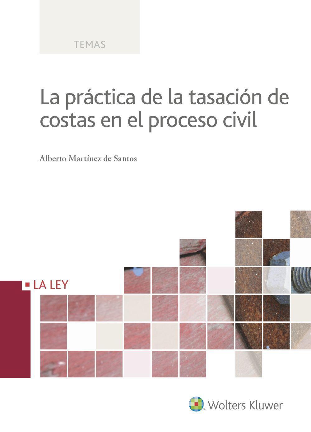 Vorderes Coverbild La práctica de la tasación de costas en el proceso civil