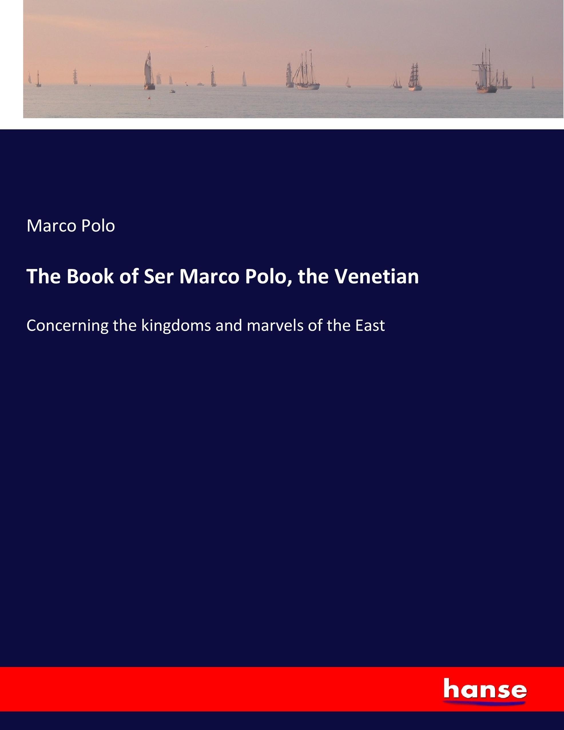 Vorderes Coverbild The Book of Ser Marco Polo, the Venetian