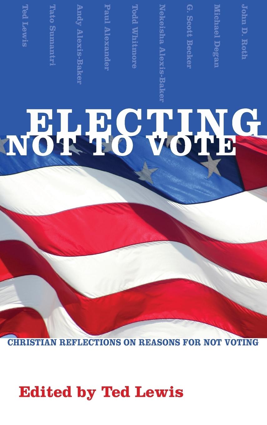Vorderes Coverbild Electing Not to Vote