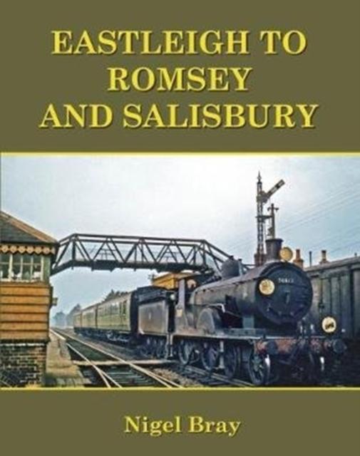 Vorderes Coverbild Eastleigh to Romsey and Salisbury