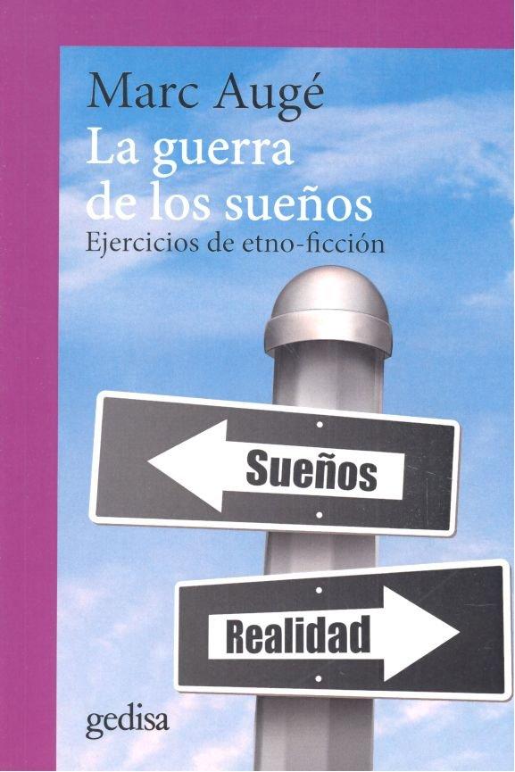 Vorderes Coverbild La guerra de los sueños : ejercicios de etno-ficción