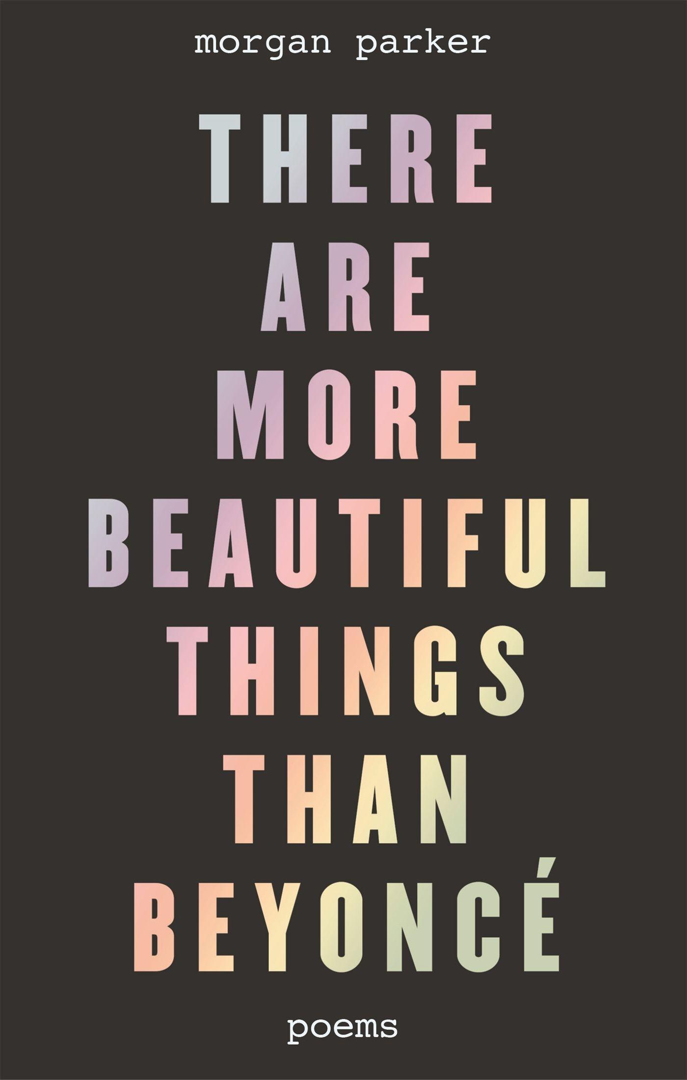 Vorderes Coverbild There Are More Beautiful Things Than Beyonce