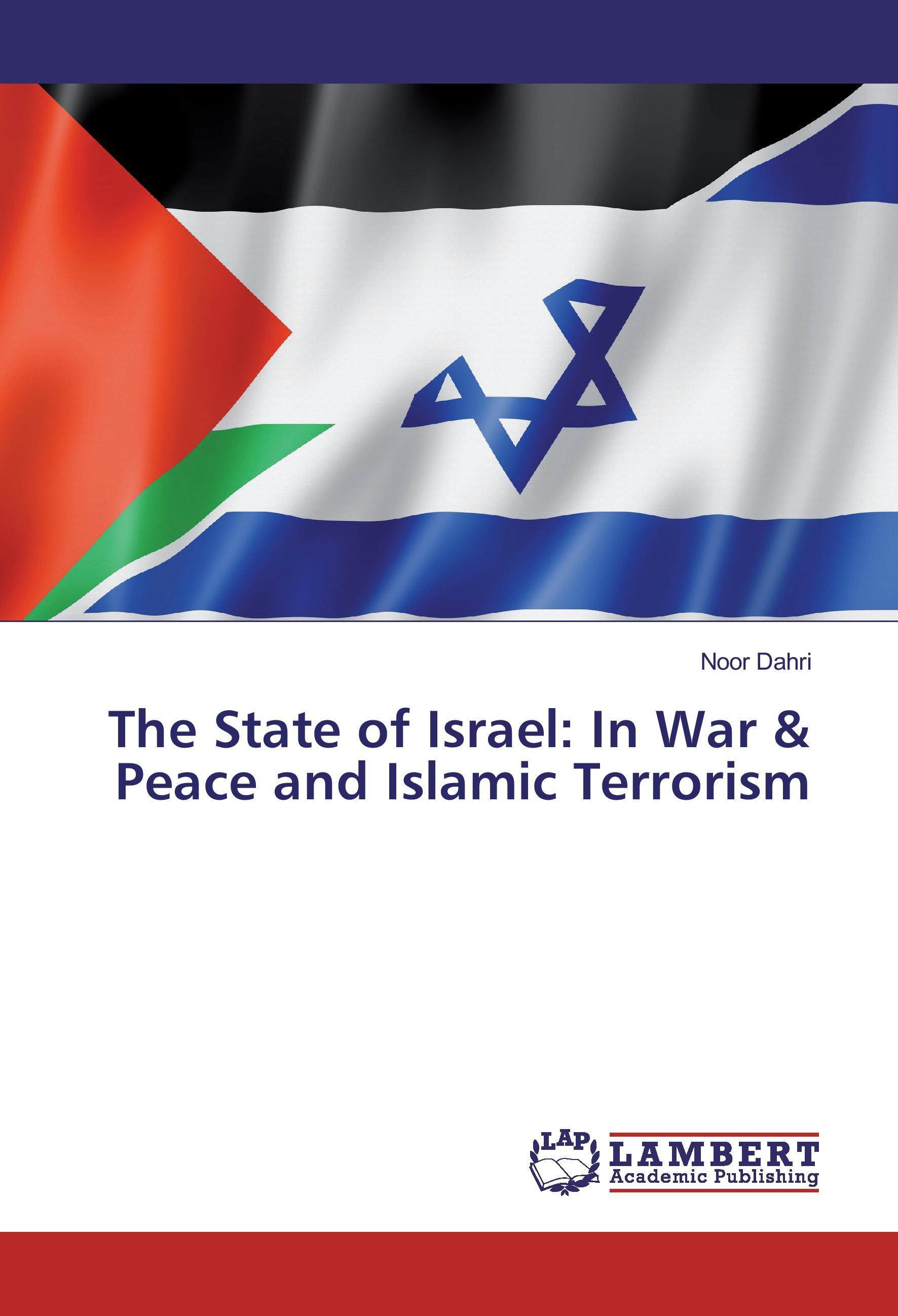 Vorderes Coverbild The State of Israel: In War & Peace and Islamic Terrorism