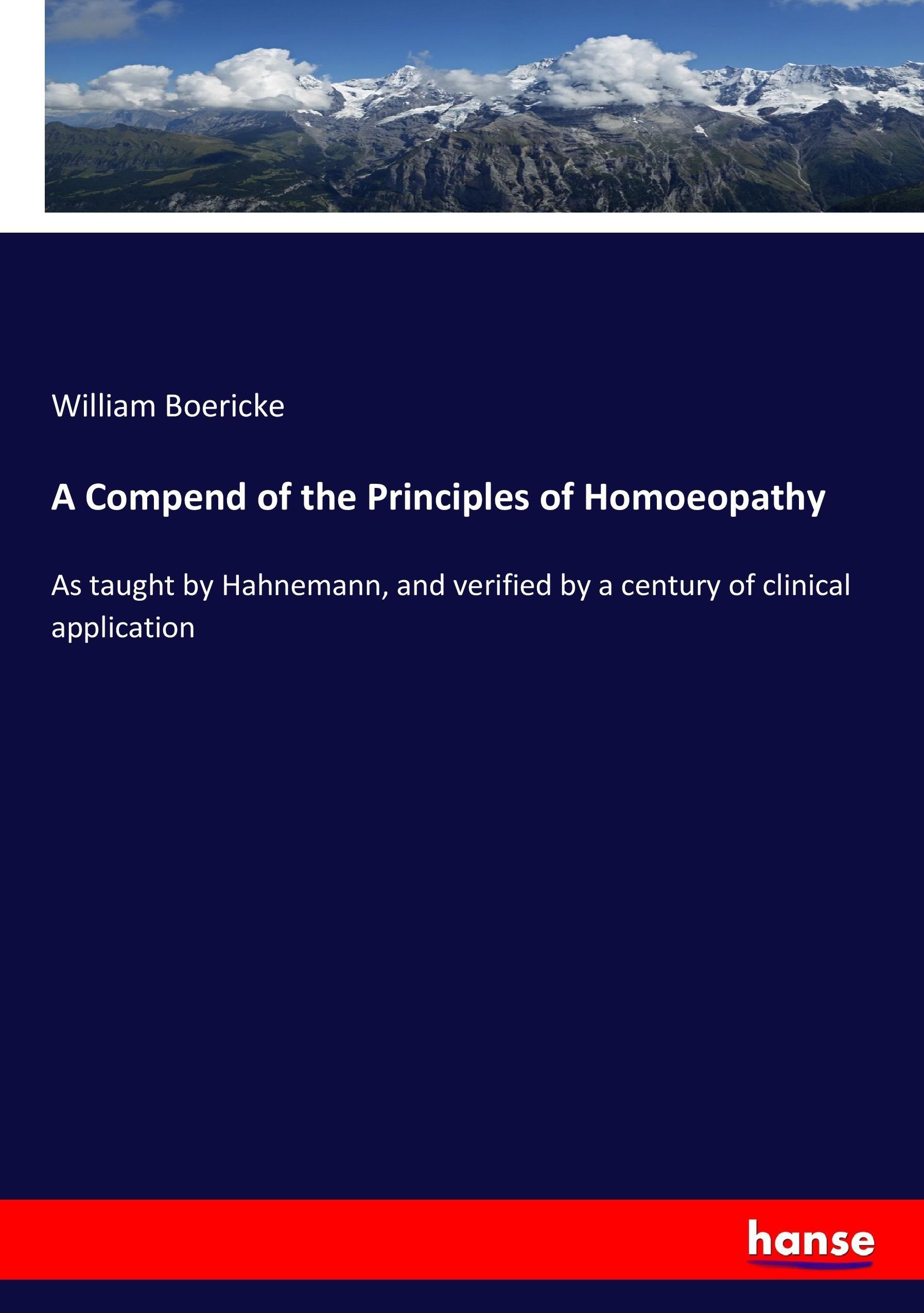 Vorderes Coverbild A Compend of the Principles of Homoeopathy