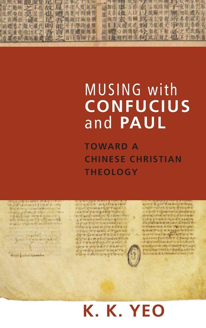 Vorderes Coverbild Musing with Confucius and Paul