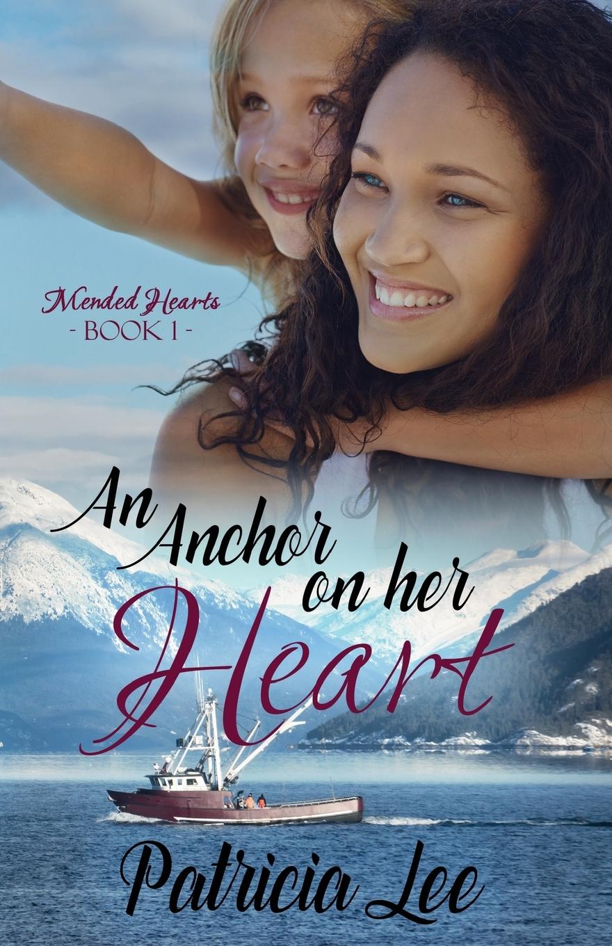 Vorderes Coverbild An Anchor on Her Heart