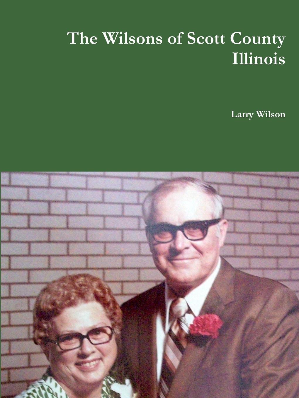 Vorderes Coverbild The Wilsons of Scott County Illinois