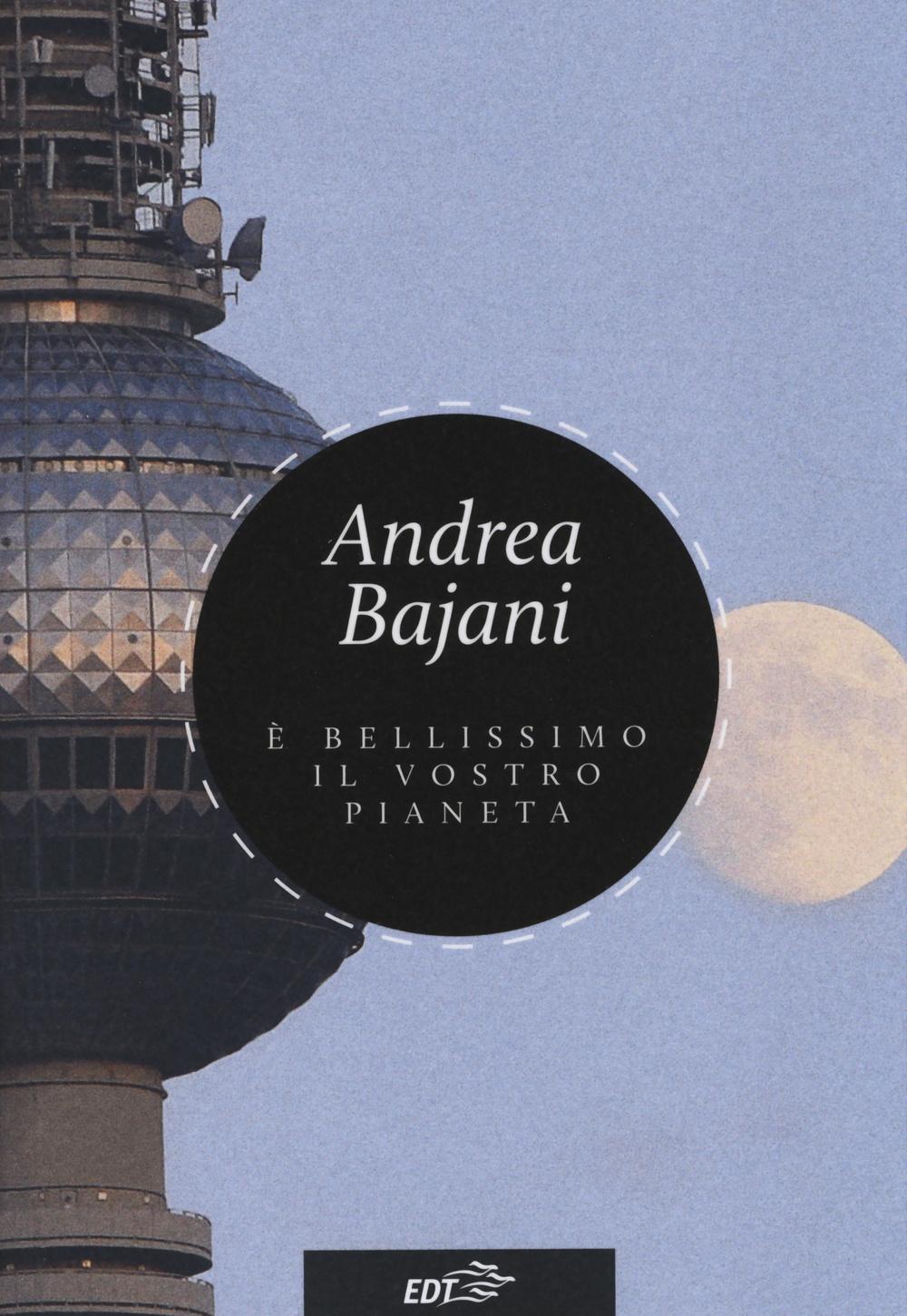 Vorderes Coverbild È bellissimo il vostro pianeta