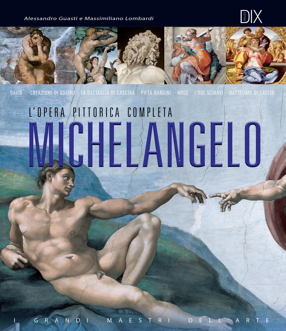 Vorderes Coverbild Michelangelo. L'opera pittorica completa