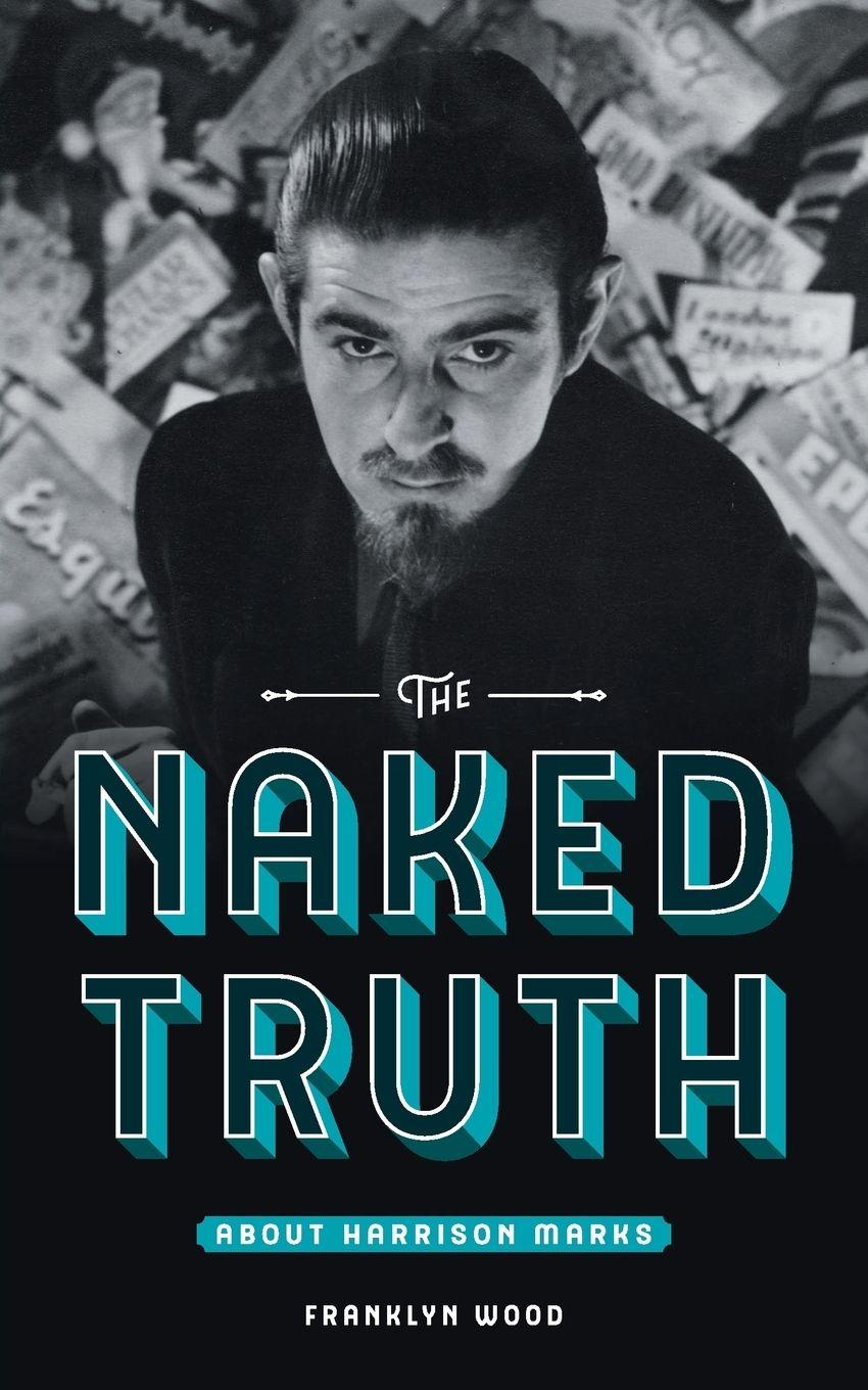 Vorderes Coverbild The Naked Truth About Harrison Marks