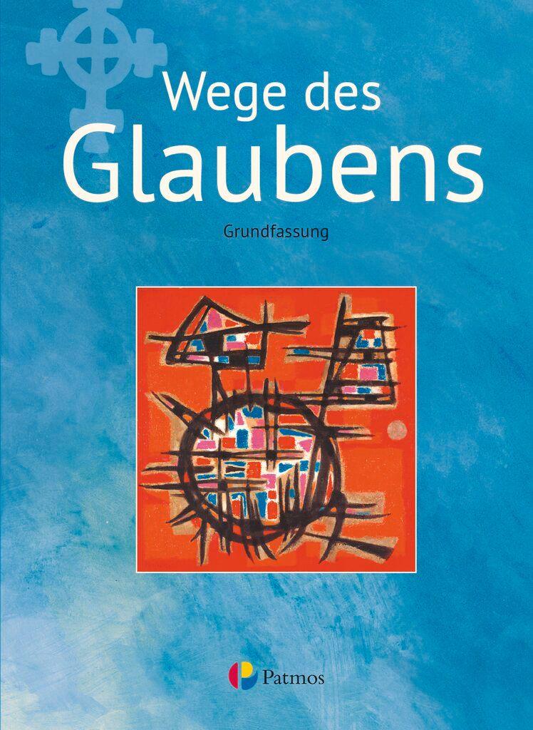 Vorderes Coverbild Religion Sekundarstufe I Band 2 - Grundfassun - Wege des Glaubens