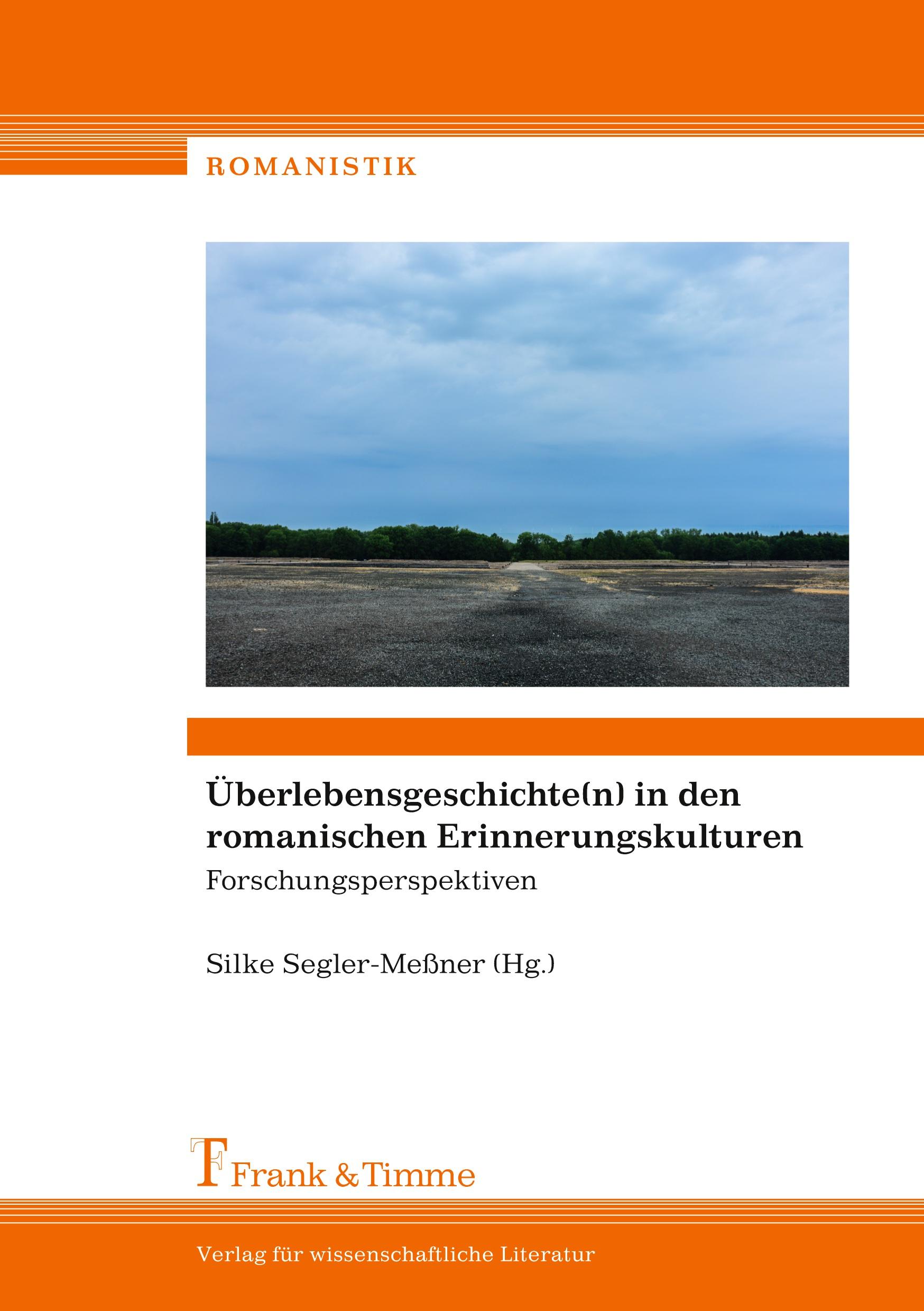 Vorderes Coverbild Überlebensgeschichte(n) in den romanischen Erinnerungskulturen