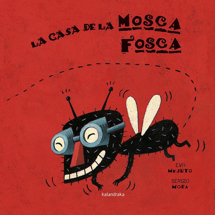 Vorderes Coverbild La casa de la mosca fosca