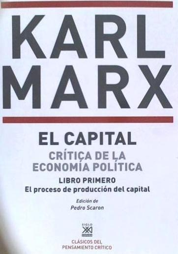 Vorderes Coverbild CAPITAL 1 CRITICA DE LA ECONOMIA POLITICA PROCESO DE PRODUC