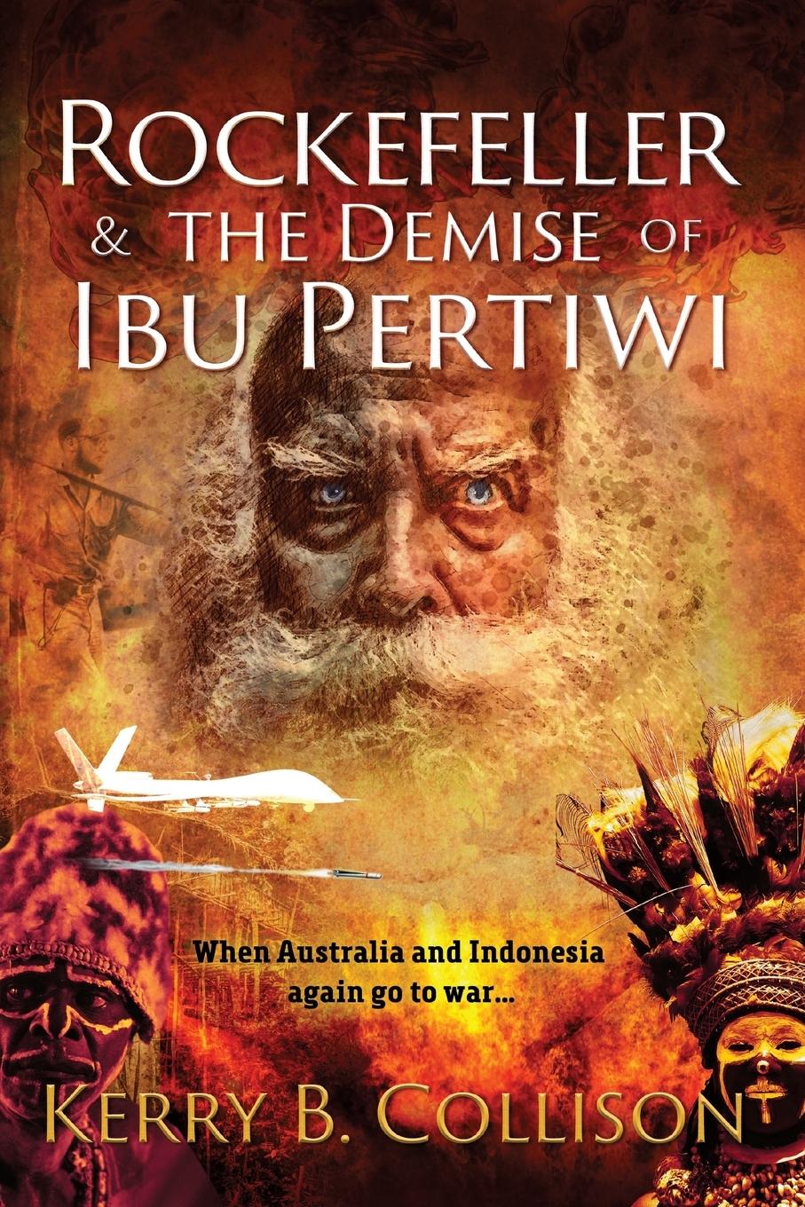 Vorderes Coverbild Rockefeller & The Demise Of Ibu Pertiwi