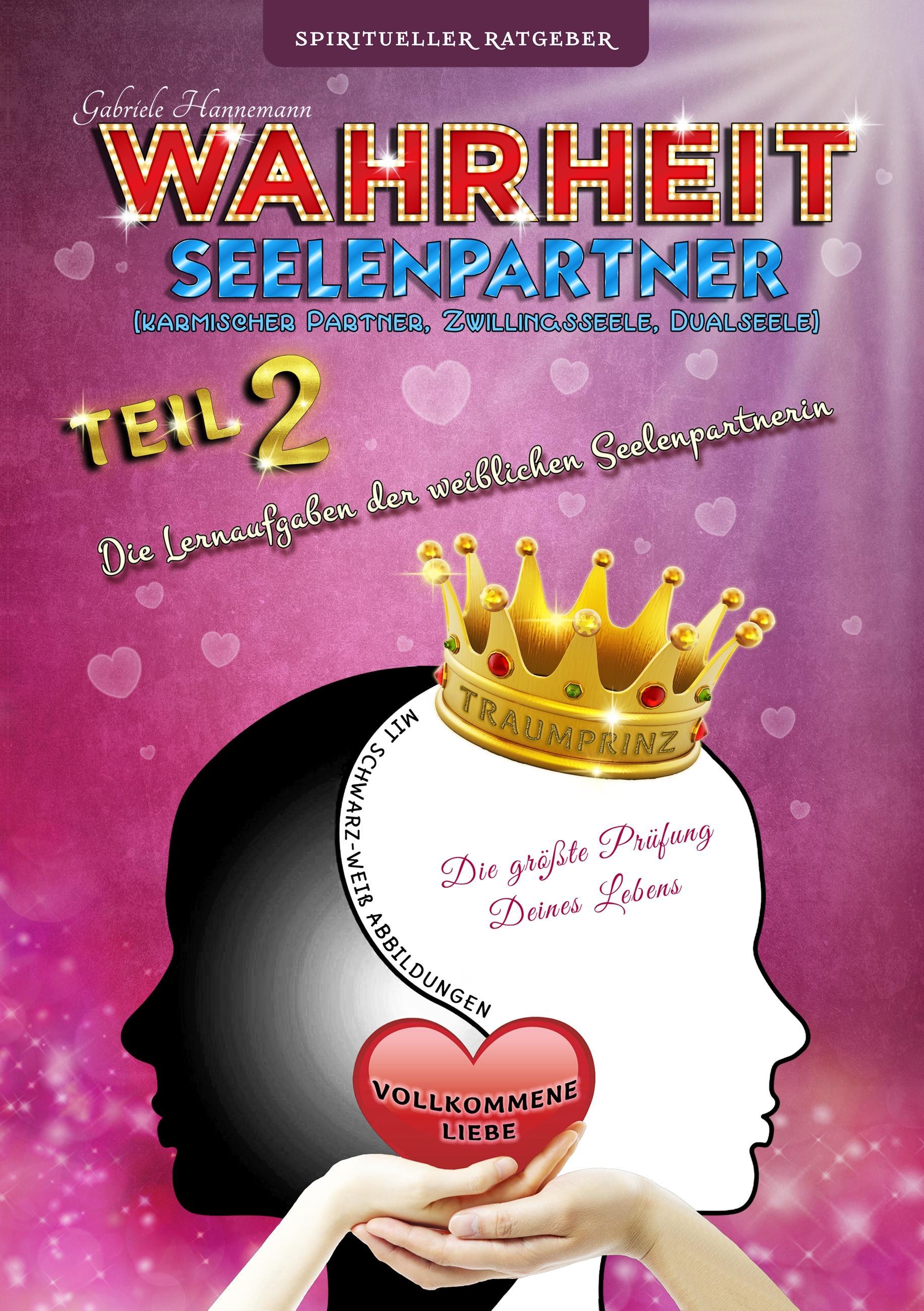 Vorderes Coverbild Wahrheit Seelenpartner Teil 2 (karmischer Partner, Zwillingsseele, Dualseele)
