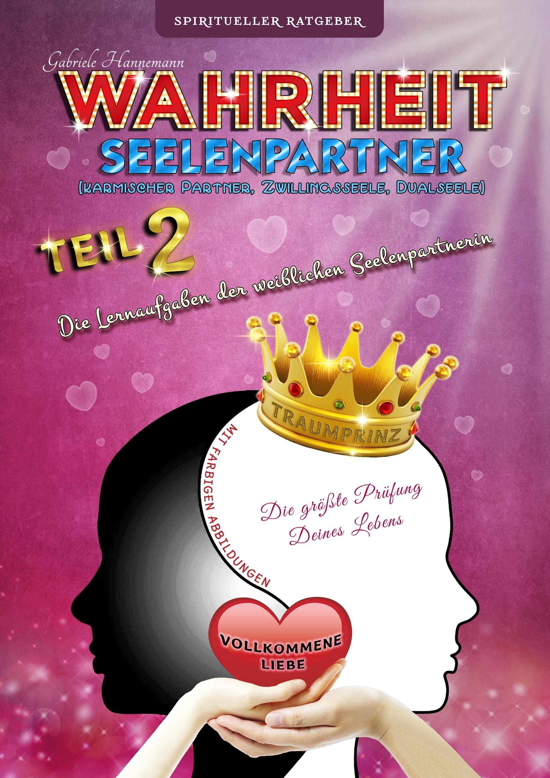 Vorderes Coverbild Wahrheit Seelenpartner Teil 2 (karmischer Partner, Zwillingsseele, Dualseele)