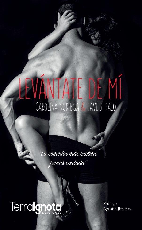 Vorderes Coverbild Levántate de mí : la comedia más erótica jamás contada