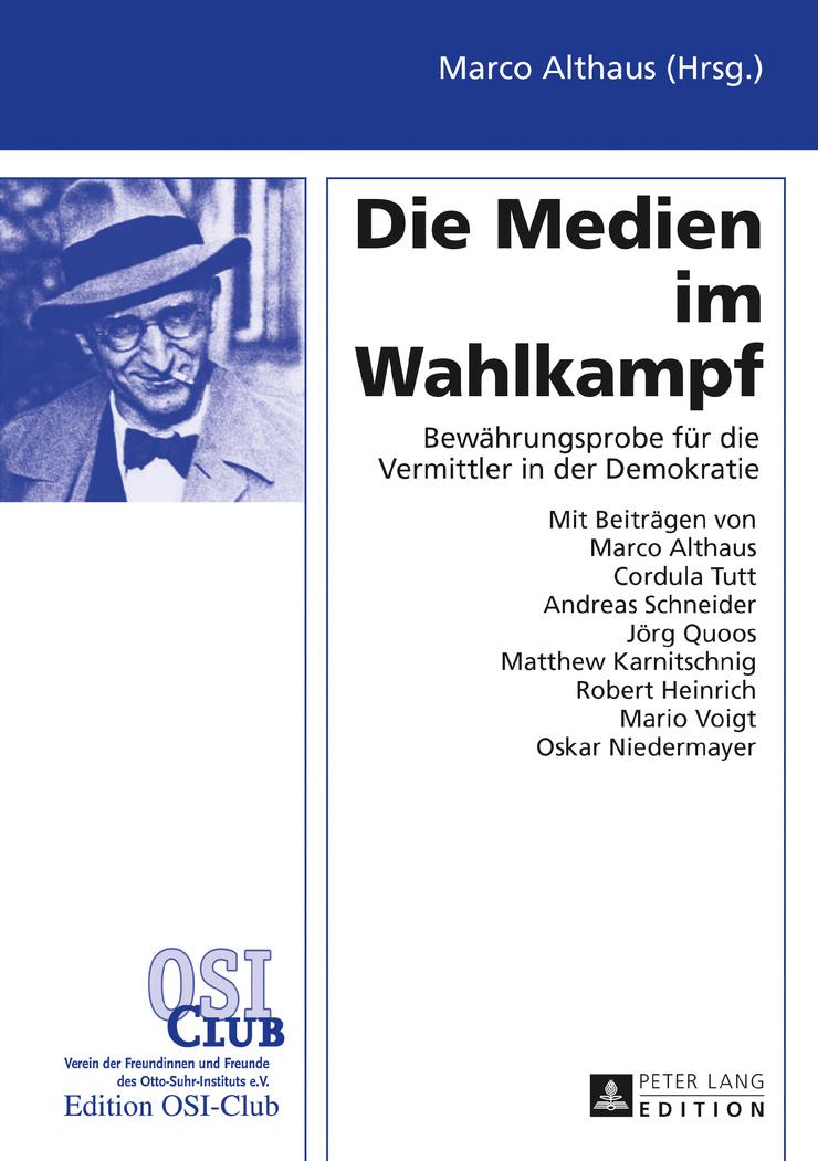 Vorderes Coverbild Die Medien im Wahlkampf