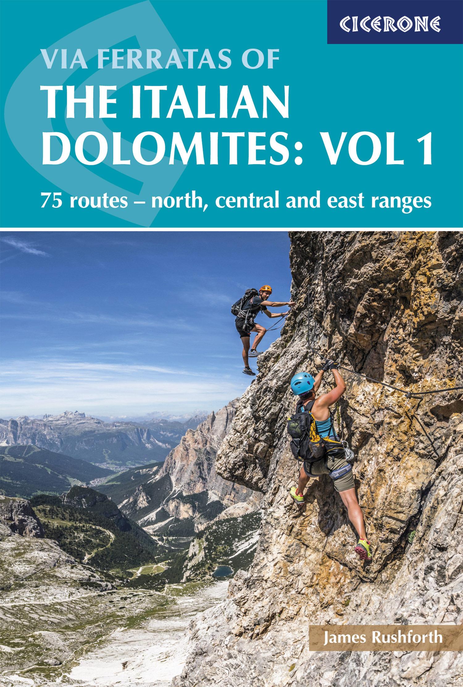 Vorderes Coverbild Via Ferratas of the Italian Dolomites Volume 1