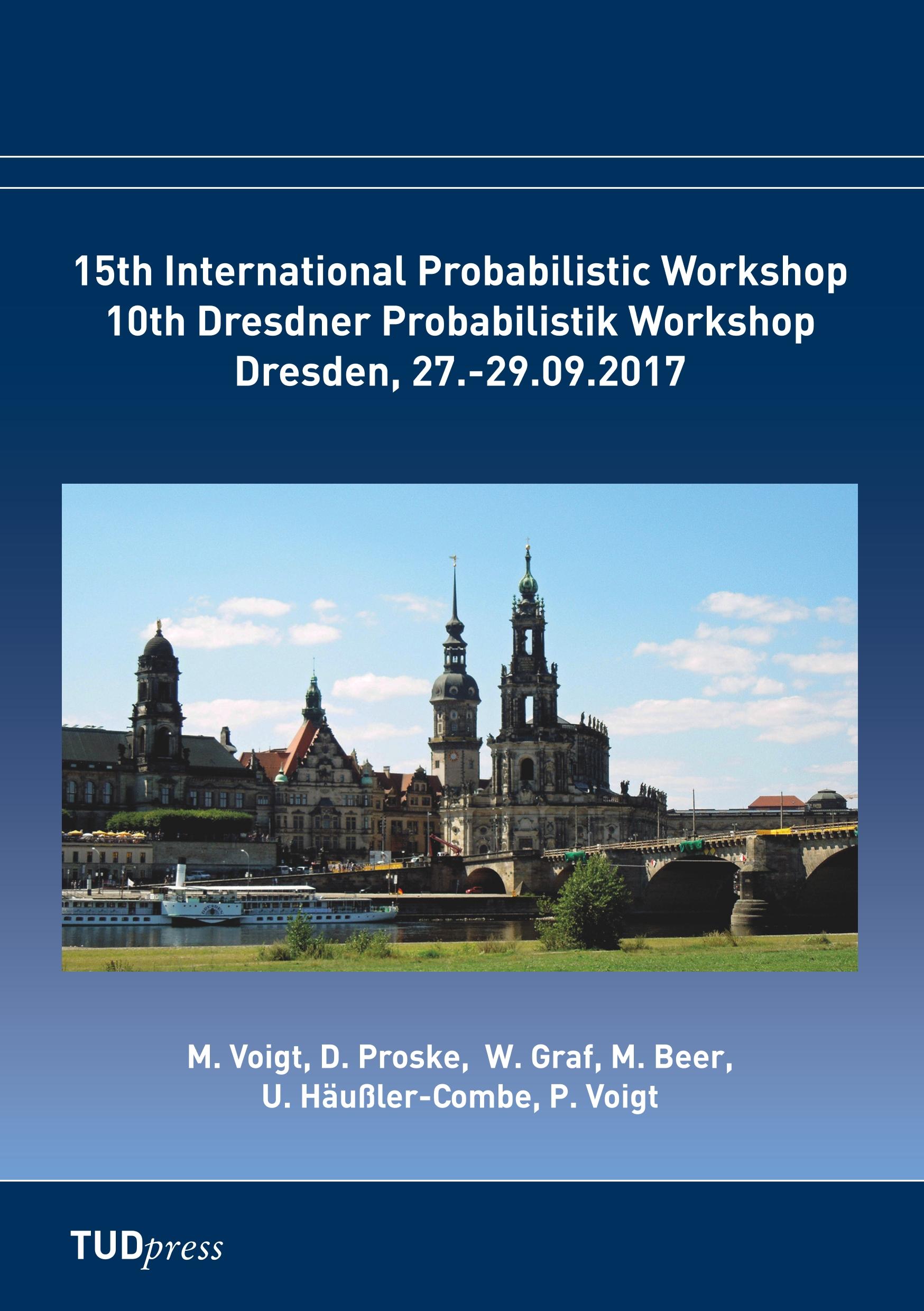 Vorderes Coverbild A Proceedings of the 15th International Probabilistic Workshop & 10th Dresdner Probablistik Workshop