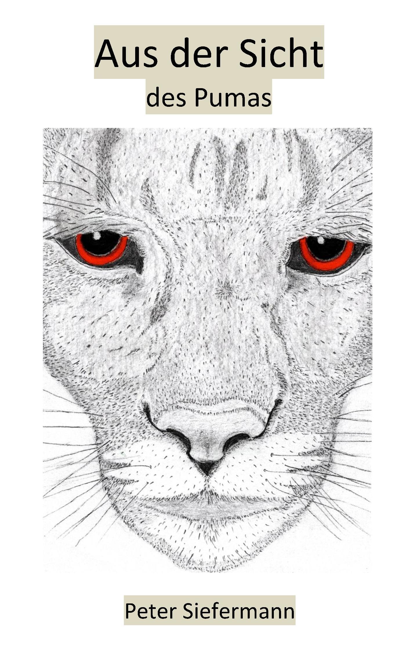 Vorderes Coverbild Aus der Sicht des Pumas