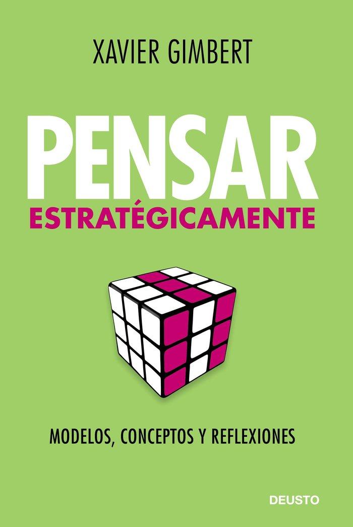 Vorderes Coverbild Pensar estratégicamente : modelos, conceptos y reflexiones