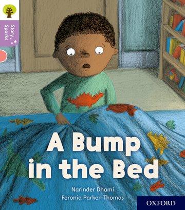 Vorderes Coverbild Oxford Reading Tree Story Sparks: Oxford Level 1+: A Bump in the Bed