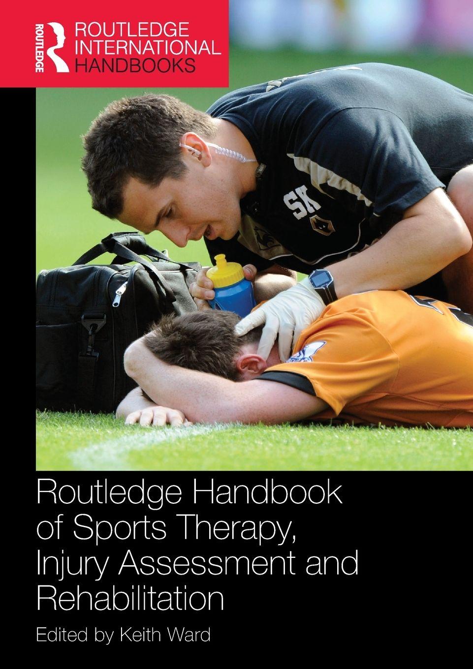 Vorderes Coverbild Routledge Handbook of Sports Therapy, Injury Assessment and Rehabilitation