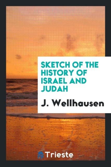 Vorderes Coverbild Sketch of the History of Israel and Judah