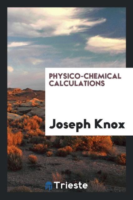 Vorderes Coverbild Physico-Chemical Calculations